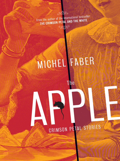 Title details for The Apple by Michel Faber - Available